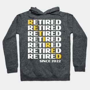 Retired Since 2022- Golden Years Hoodie